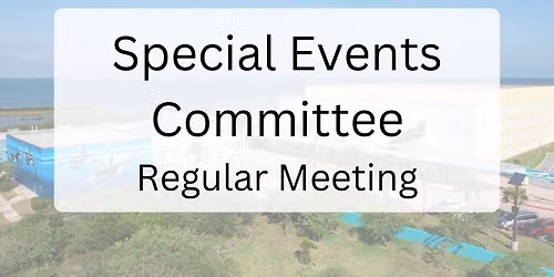 Special Events Committee Regular Meeting