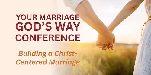 Marriage God\u2019s Way Conference