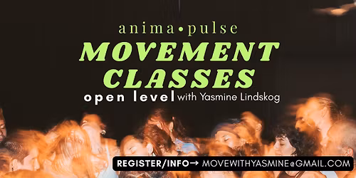 anima\u2022pulse movement classes \/\/ OPEN-LEVEL
