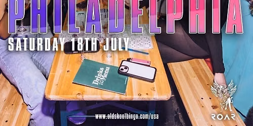 Old Skool Bingo Sat 18th July Philadelphia