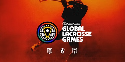 Lexus Global Lacrosse Games