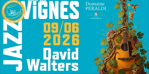 Jazz dans les Vignes \u2022 09 juin 2026 \u2022 Domaine Peraldi Ajaccio