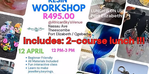 Resin (UV & Epoxy) Workshop & Lunch!!