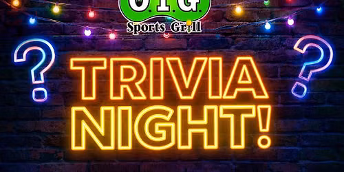 TRIVIA NIGHT @OTG! 