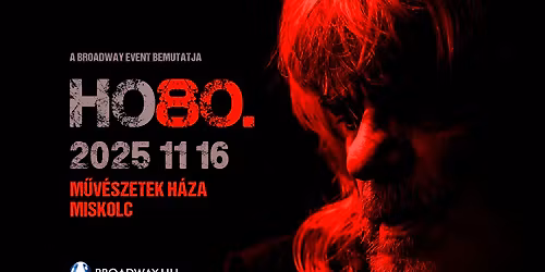 HOBO 80 \/\/ Miskolc