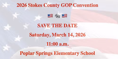 Stokes County 2026 GOP Convention