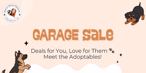 \ud83d\udc3e\ud83d\udecd\ufe0f Orleans Garage Sale with Rocky Road Rescue