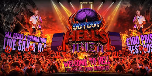 OUT OUT: HELL\u2019S IBIZA