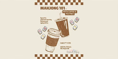 Mahjong 101 Lesson hosted by MOTW Coffee Naperville