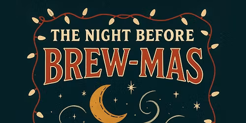 The Night Before Brew-Mas