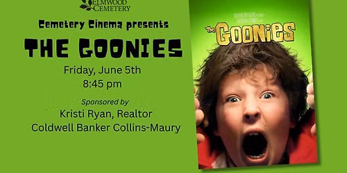 Cemetery Cinema: The Goonies