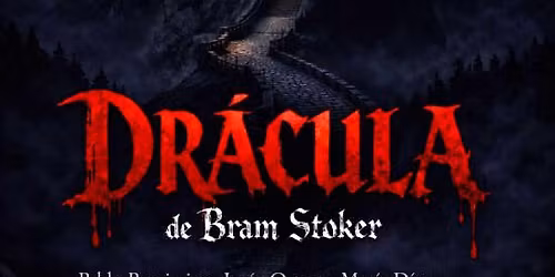 Dr\u00e1cula de Bram Stoker en el Teatro Victoria