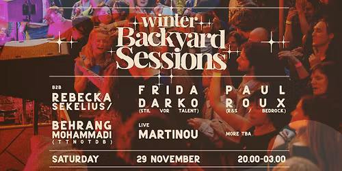 Backyard Sessions- Winter Edition (November 29th)