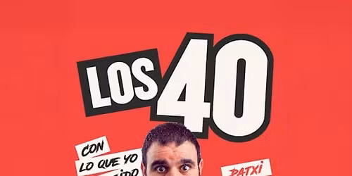 Los 40: con lo que yo he sido