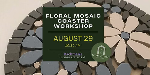 Floral Mosaic Coaster Workshop with Simply Creative