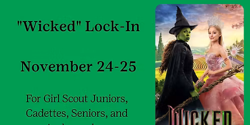 "Wicked" Lock-In