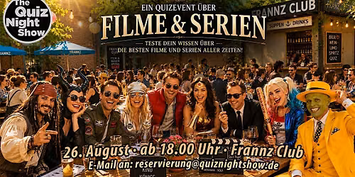 Quiz Night #583 - Film- und Serienspezial (Open-Air im Frannz Club)