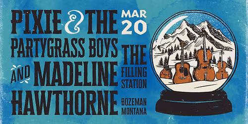 Pixie & The Party Grass Boys and Madeline Hawthorne