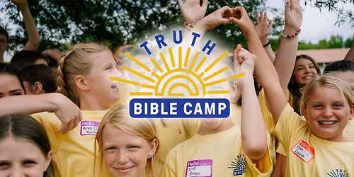 Truth Bible Camp 2026