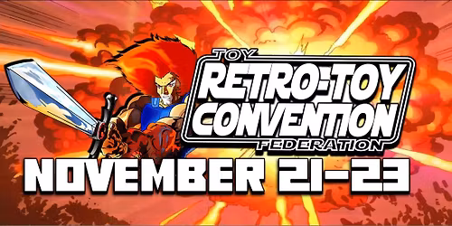Retro-Toy Con: Greenville SC 2025