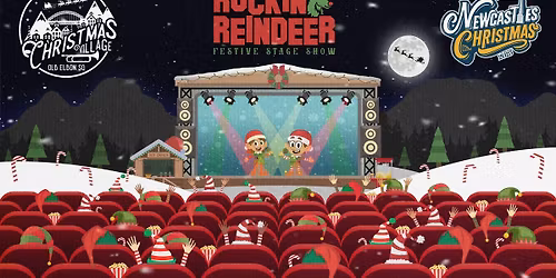 Rockin' Reindeer \/\/ Saturday 6th December 2025 \/\/ Christmas Village Newcastle