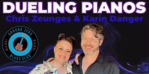 Dueling Pianos with Chris Zeunges & Karin Danger