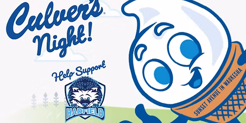 Hadfield Elementary Culver\u2019s Night!