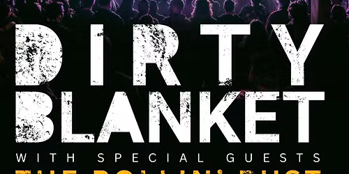 Dirty Blanket w\/s\/g The Rollin\u2019 Rust