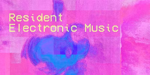 Resident Electronic Music March 2026 Live @ Noisebridge!