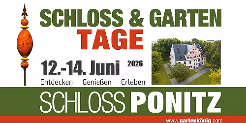 Schloss & Garten Tage Schloss Ponitz