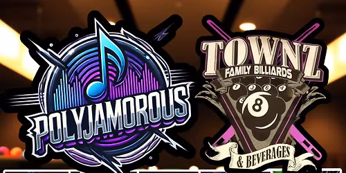 Polyjamorous At Townz! \ud83c\udfb1