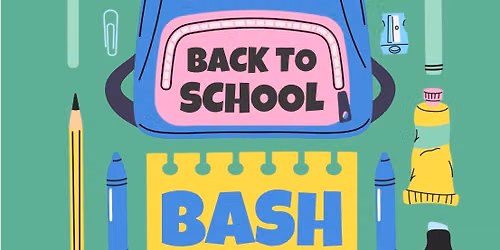 Back to School Bash