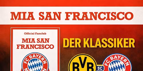 Der Klassiker: BVB Dortmund vs FC Bayern