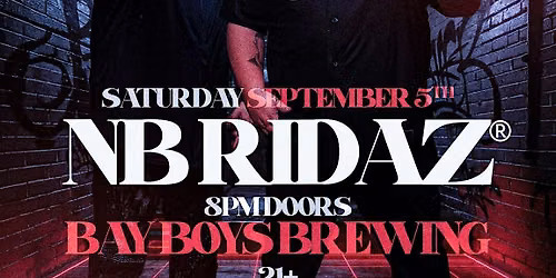 NB RIDAZ LIVE IN TRACY CA