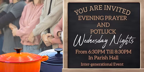 Prayer and Potluck Wednesday Nights