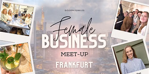 Female Business Meet up Frankfurt am Main