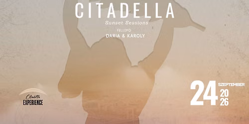 Citadella Sunset Sessions | Daria & K\u00e1roly