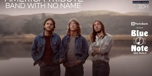 AMERICA TRIBUTE - BAND WITH NO NAME