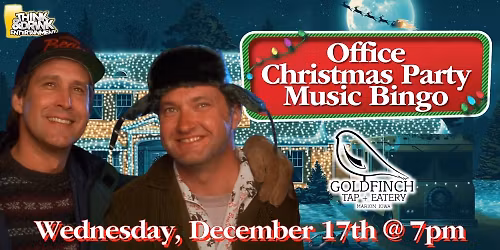Office Christmas Party Music Bingo @ Goldfinch Tap + Eatery (Marion, IA) \/ Wed Dec 17th @ 7pm