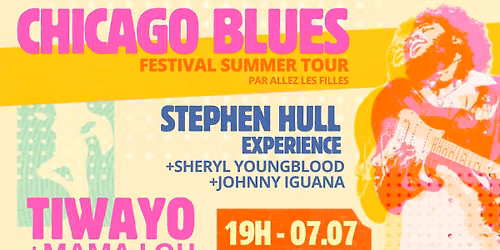 RELACHE #17 : CHICAGO BLUES FESTIVAL + TIWAYO + MAMA LOU