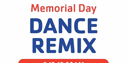 Memorial Day Dance Remix