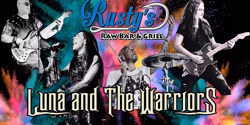 Rusty's Raw Bar ESTERO  Luna & The Warriors LIVE