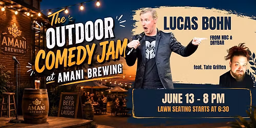 Outdoor Comedy Jam with Lucas Bohn!