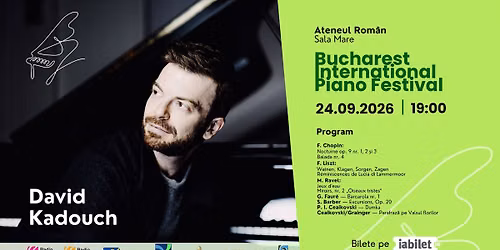 David Kadouch \u2013 Recital de pian | Bucharest International Piano Festival