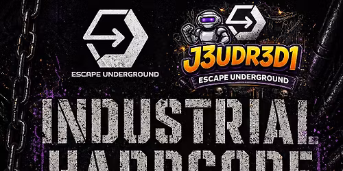 J3udr3d1 @ Escape Underground special Industrial techno\/hardcore with JAYKRiSS (Techmaticore) 