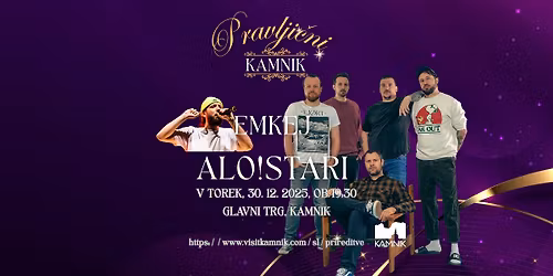 Pravlji\u010dni Kamnik - prednovoletni koncert: Emkej in Alo!Stari
