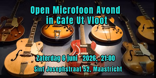 OPEN MICROFOON AVOND in Cafe Ut Vloot