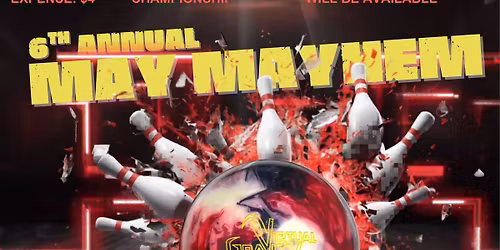 6th Annual May Mayhem