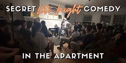 Secret Late Night Comedy