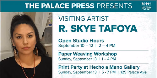 The Palace Press Presents Visiting Artist R. Skye Tafoya